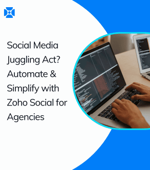 Streamlined Social Media Management with Zoho Social