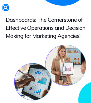 Prominent Analytics Dashboards used by Marketing Agencies! 