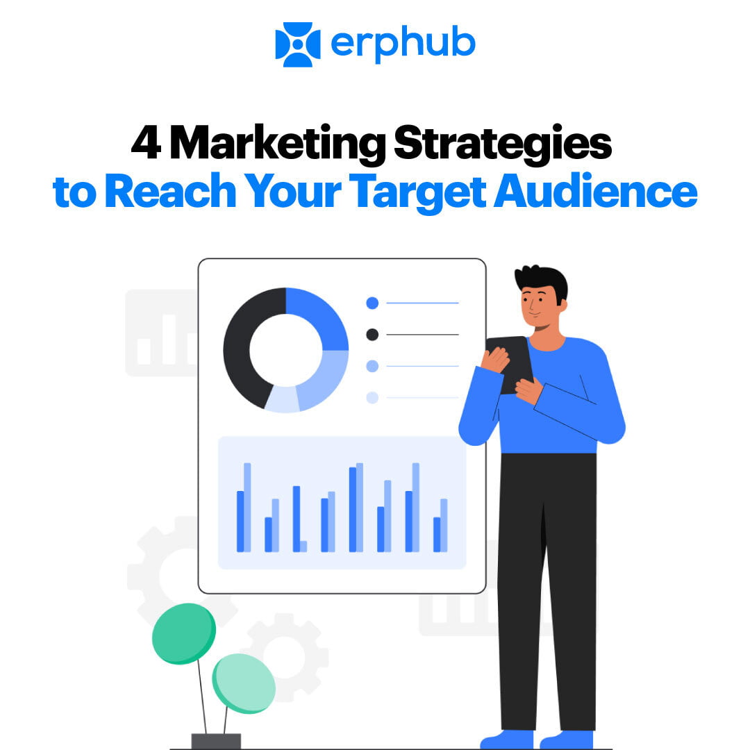 4 Marketing Strategies to Reach Your Target Audience