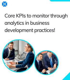 Core KPIs to Monitor Through Analytics in Business Development ...